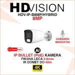 HDVISION 4K IP POE SMART HYBRID LIGHT KAMERA HDV-IP-B8MP/HYBRID